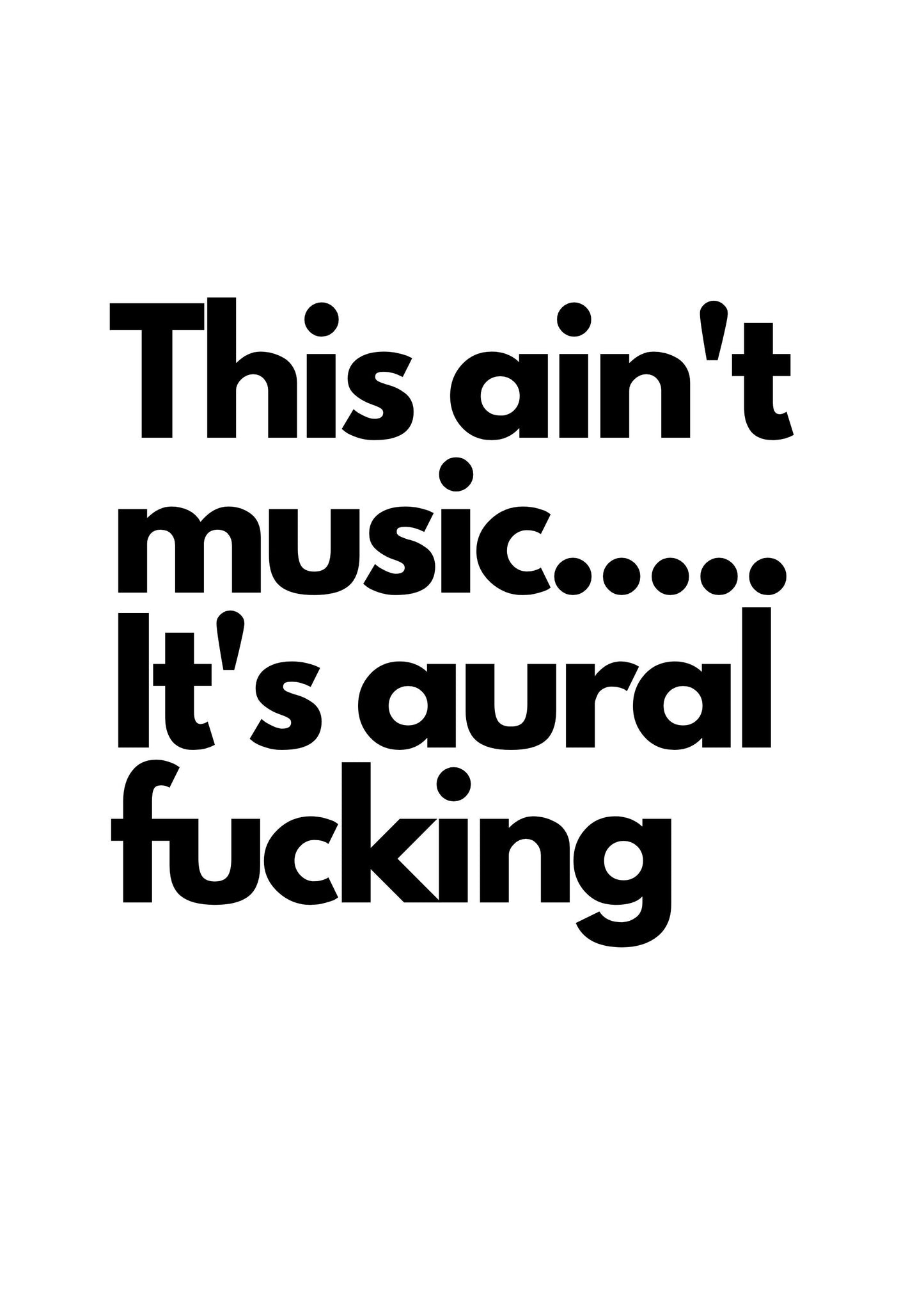 This Ain't Music' Printable Quote Wall Art
