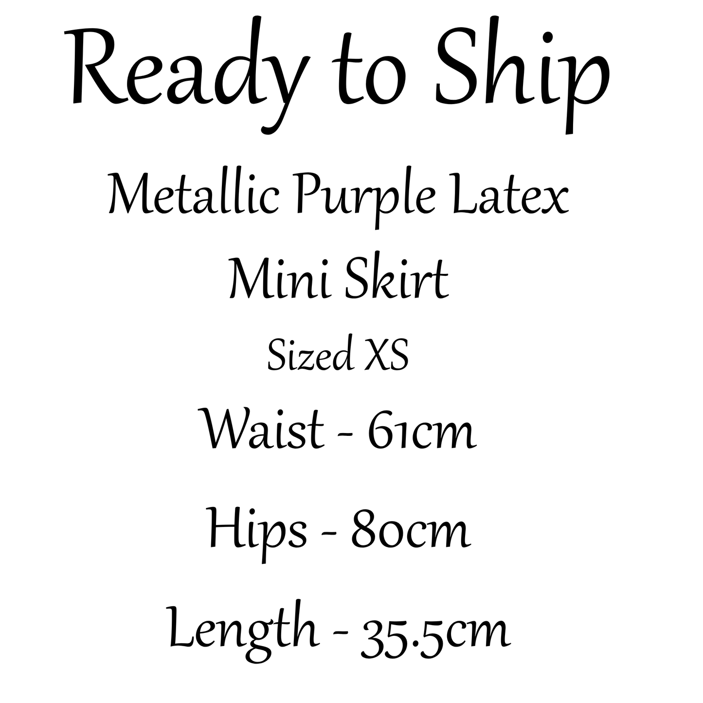 Black text on a white background stating 'Ready to Ship' and listing product details for a metallic purple latex mini skirt, size XS, with measurements for waist - 61cm, hips - 80cm, and length - 35.5cm.