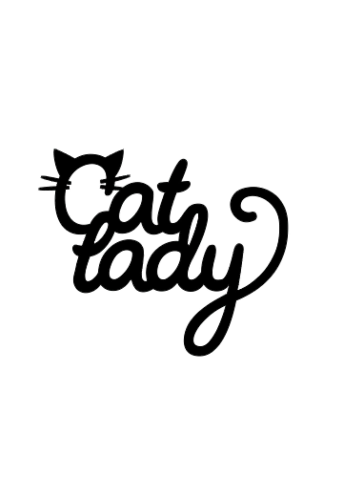 Cat Lady Printable Printable Wall Art PDF